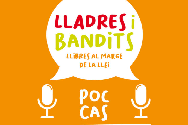 Lladres i bandits. Llibres al marge de la llei